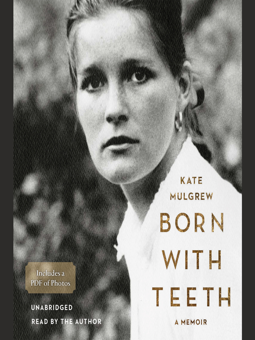 Title details for Born with Teeth by Kate Mulgrew - Available